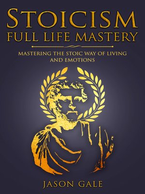 cover image of Stoicism Full Life Mastery